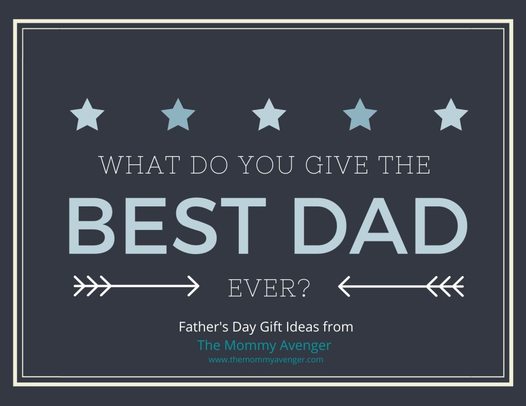 Father’s Day Gift&nbsp;Guide