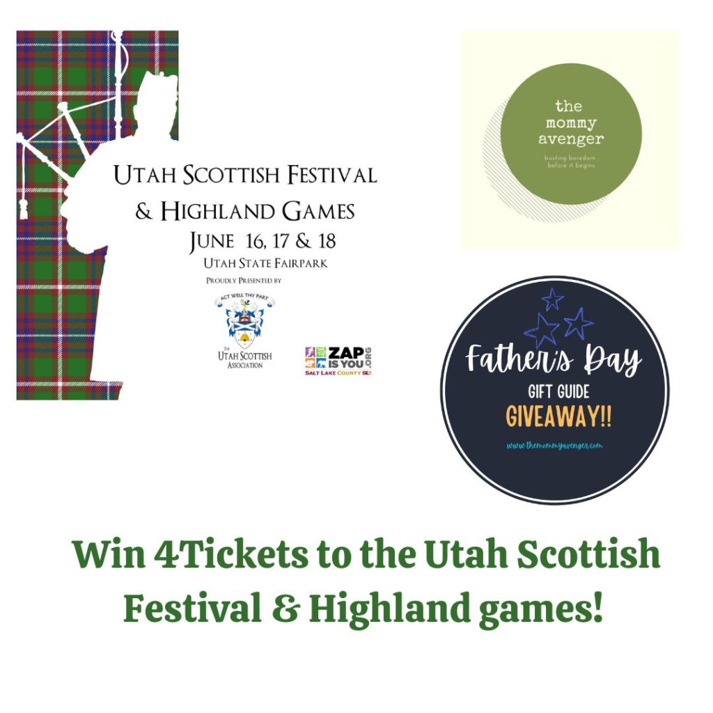 Utah Scottish Festival & Highland Games: Father’s Day&nbsp;Giveaway!