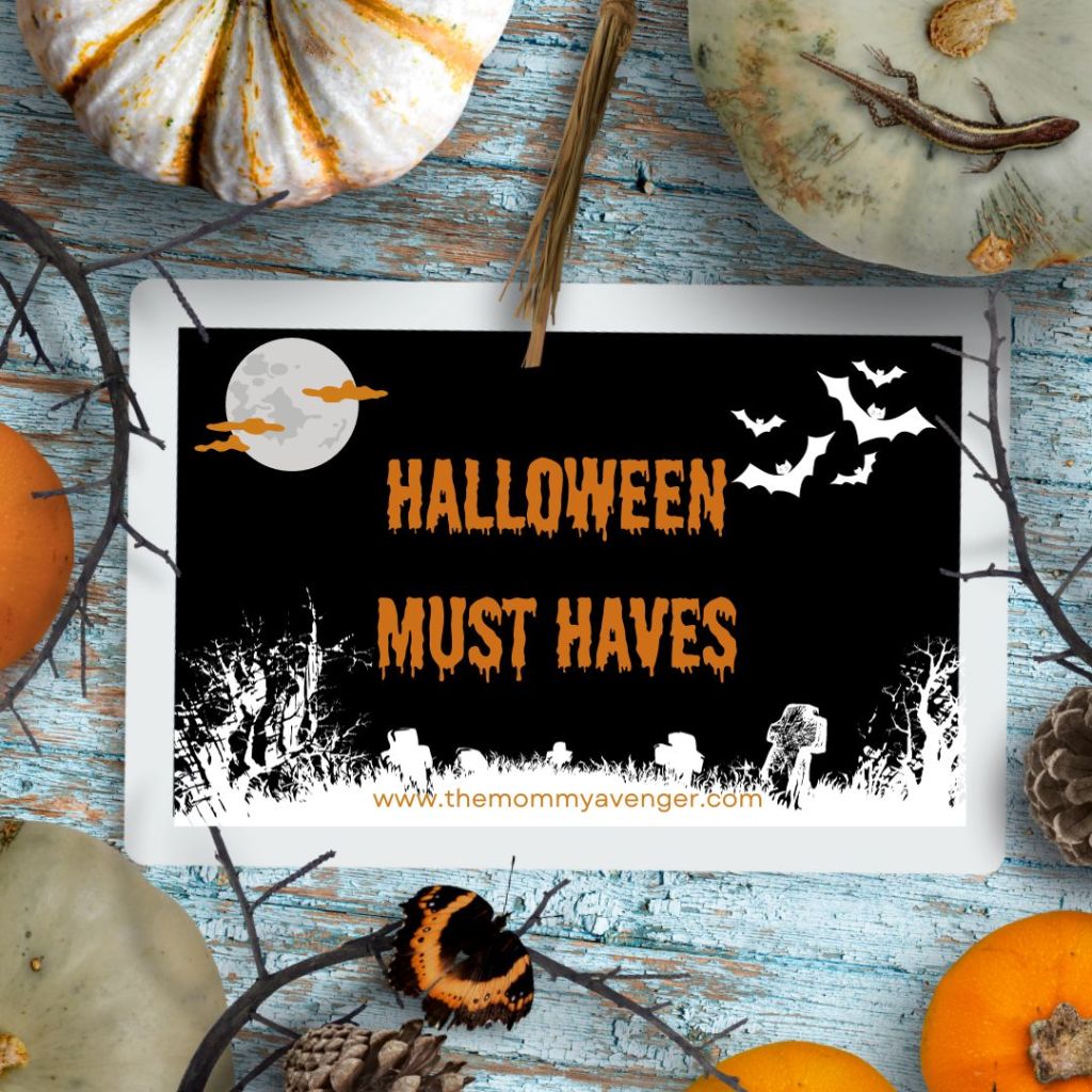 Halloween Must- Haves