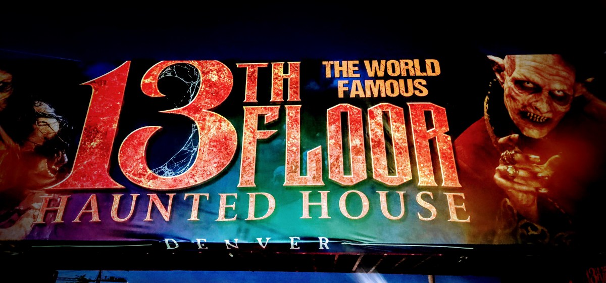 13th Floor Haunted House Denver – the mommy avenger