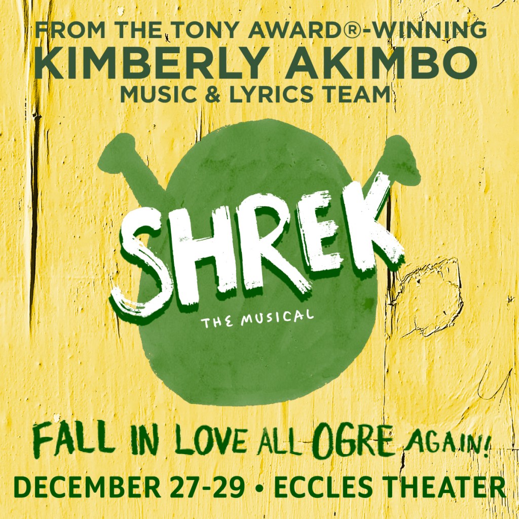 Shrek the Musical: A Holiday Treat for the Whole Family at the Eccles&nbsp;Theater