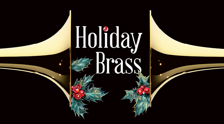 Celebrate the Sounds of the Season with Holiday Brass at the Colorado&nbsp;Symphony