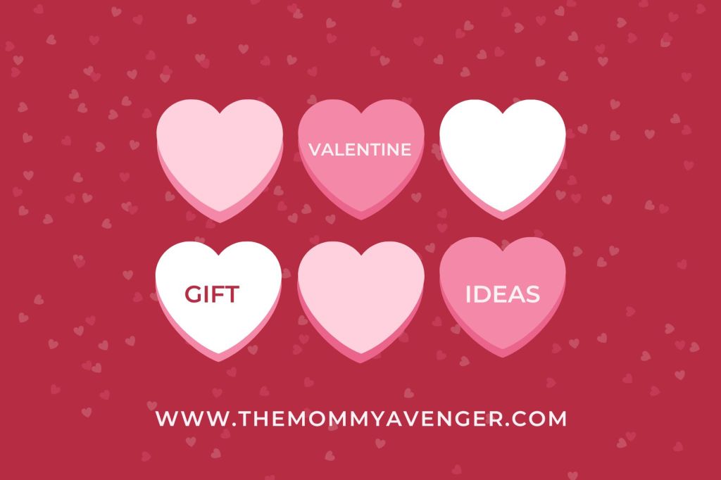 Valentine’s Day Gift Ideas